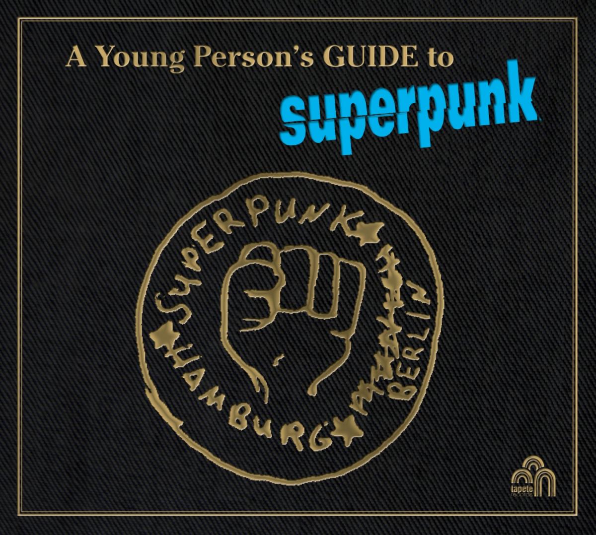 A Young Person's Guide To Superpunk